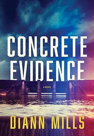 Concrete Evidence by DiAnn Mills