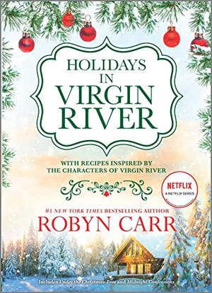 Holidays in Virgin River: A Novel (Virgin River #7.5, 10.5)
