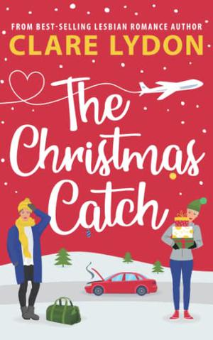 The Christmas Catch by Clare Lydon
