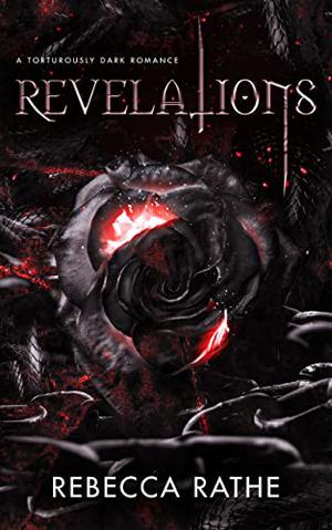 Revelations by Rebecca Rathe