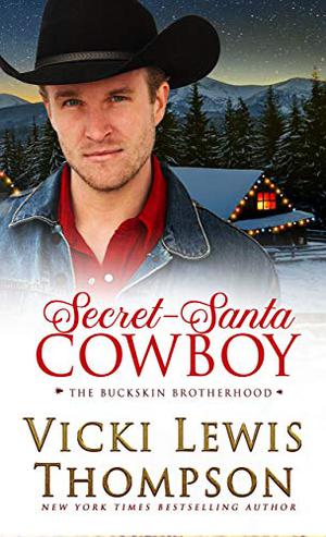 Secret-Santa Cowboy (The Buckskin Brotherhood #6)