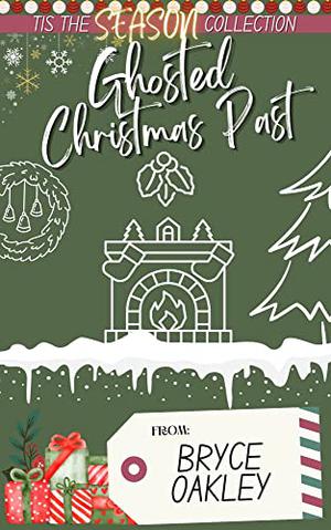 Ghosted Christmas Past (Tis the Season Holiday Collection #1)