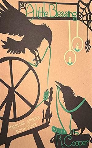 A Little Blessing (Familiar Spirits #4)