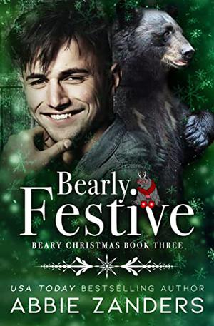 Bearly Festive by Abbie Zanders