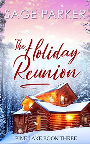 The Holiday Reunion (Pine Lake #3)