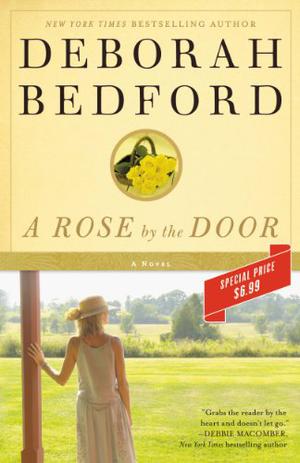 A Rose by the Door by Deborah Bedford