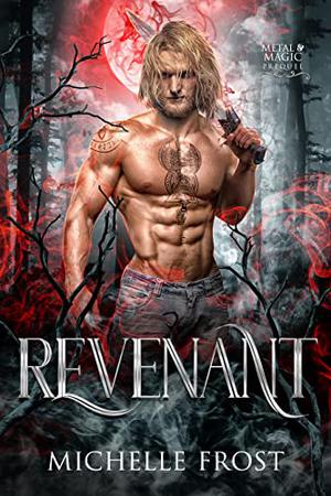 Revenant (Metal & Magic #0.5)