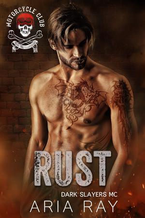 Rust (Dark Slayers MC #14)