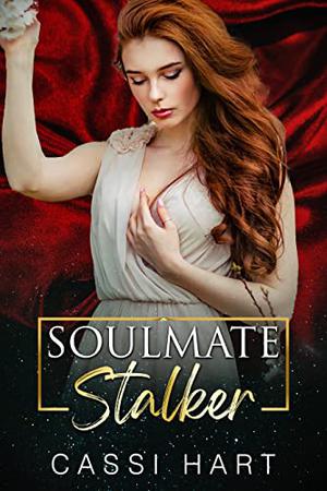 Soulmate Stalker (Stalked #1)