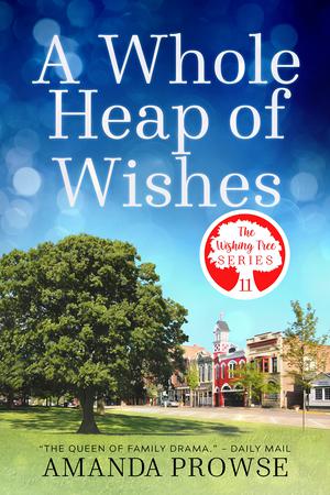 A Whole Heap of Wishes (The Wishing Tree Series #11)