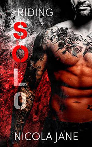 Riding Solo - The Depraved Devils MC by Nicola Jane