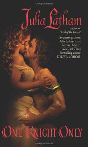 One Knight Only by Julia Latham