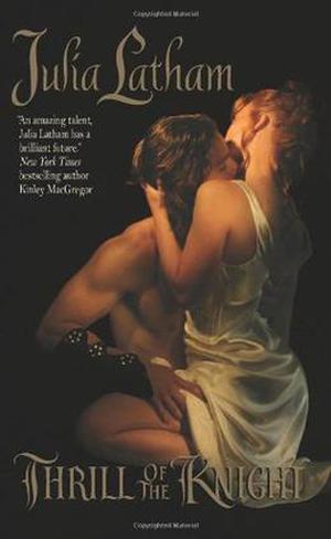 Thrill of the Knight by Julia Latham