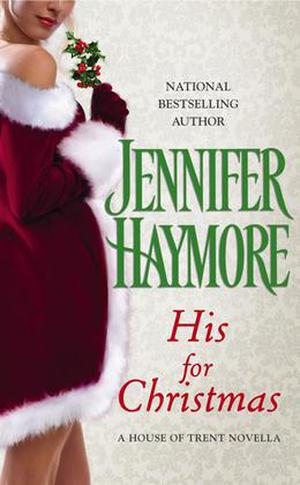 His for Christmas (House of Trent #1.5)