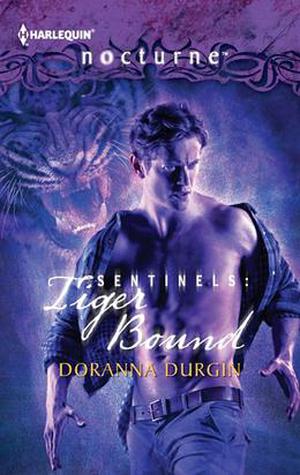 Sentinels: Tiger Bound by Doranna Durgin