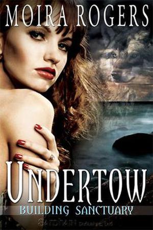 Undertow (Building Sanctuary #2)