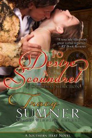 To Desire a Scoundrel (Southern Heat #2)