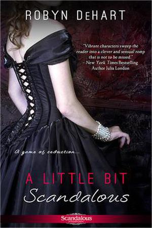 A Little Bit Scandalous (Forbidden Love #3)