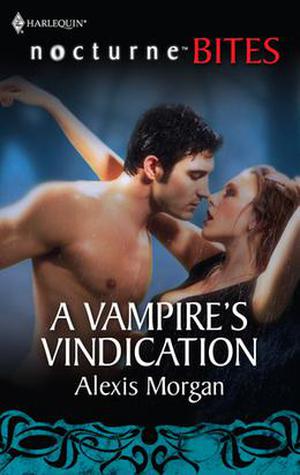 A Vampire's Vindication by Alexis Morgan