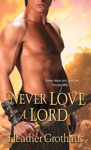 Never Love a Lord (Foxe Sisters Trilogy #3)