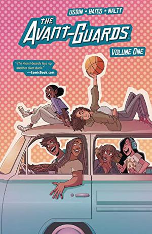 The Avant-Guards, Vol. 1 (The Avant-Guards #1-4)