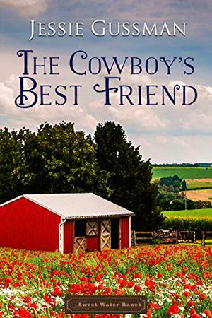 The Cowboy's Best Friend (Sweet Water Ranch #1)