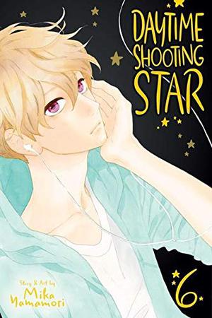 Daytime Shooting Star, Vol. 6 (ひるなかの流星 / Hirunaka no Ryuusei #6)