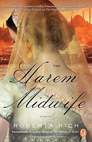 The Harem Midwife by Roberta Rich