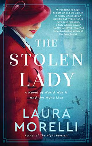 The Stolen Lady: A Novel by Laura Morelli