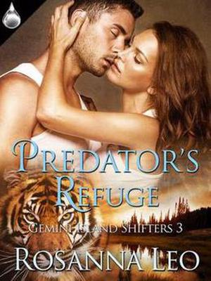 Predator's Refuge (Gemini Island Shifters #3)
