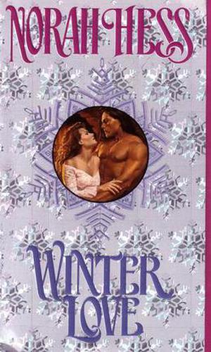 Winter Love by Norah Hess