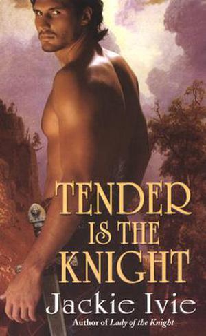Tender Is The Knight (Knights #9)