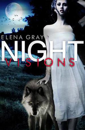 Night Visions  (Night Series) by Elena Gray
