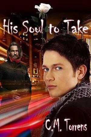 His Soul to Take by C.M. Torrens