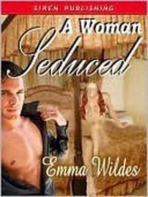 A Woman Seduced (Reformed Rakes #3)