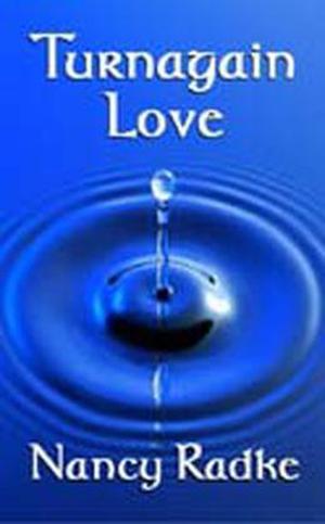 Turnagain Love by Nancy Radke