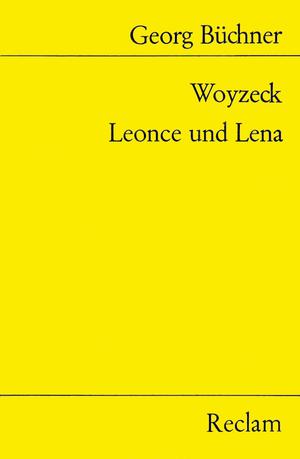 Woyzeck / Leonce und Lena by Georg Büchner