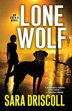 Lone Wolf (FBI K-9 #1)
