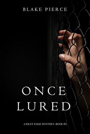 Once Lured (Riley Paige #4)