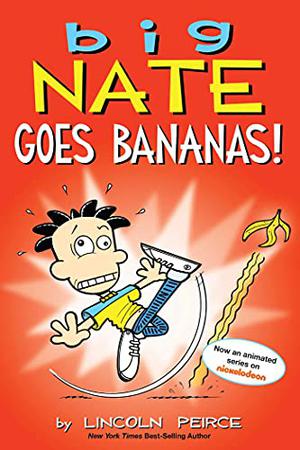 Big Nate Goes Bananas! (Big Nate Graphic Novels #20)