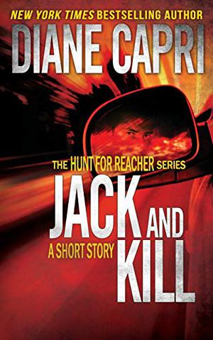 Jack and Kill (Hunt for Reacher #1.2)