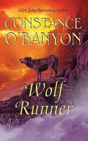 Wolf Runner by Constance O'Banyon