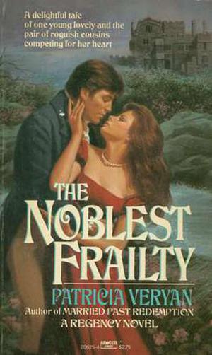 The Noblest Frailty (Sanguinet Saga #6)