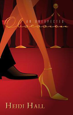 An Unexpected Obsession by Heidi Hall