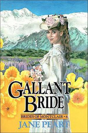 Gallant Bride (Brides of Montclair #6)
