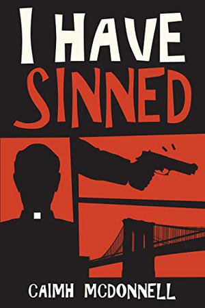 I Have Sinned (McGarry Stateside #2)