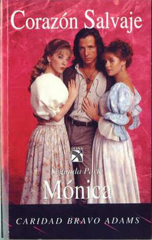 Monica by Caridad Bravo Adams