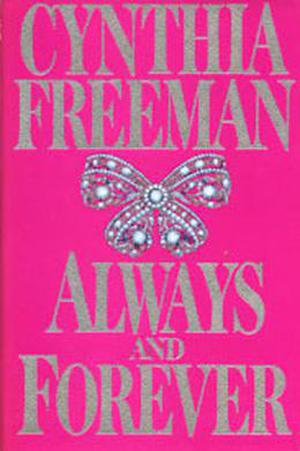 Always and Forever by Cynthia Freeman