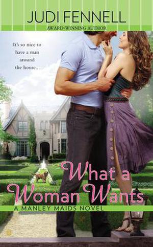 What a Woman Wants (Manley Maids #1)