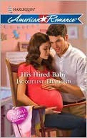 His Hired Baby (Safe Harbor Medical #2)